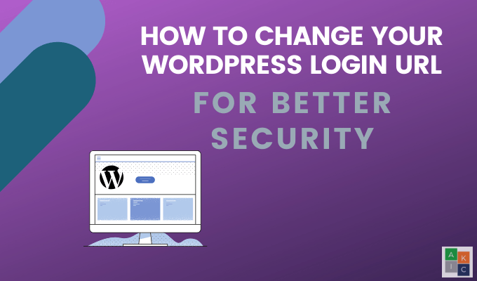 Cách thay đổi URL đăng nhập WordPress của bạn để bảo mật tốt hơn
