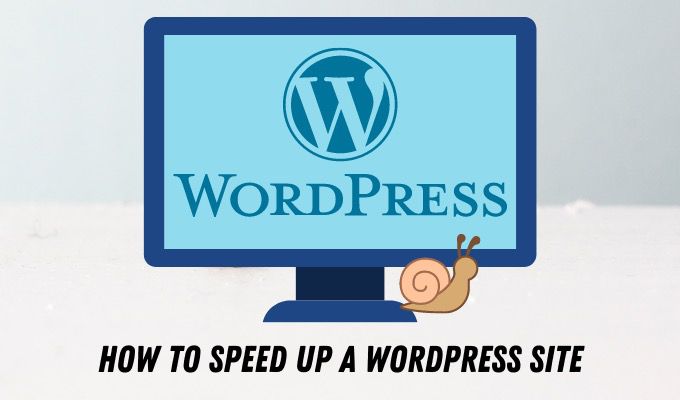 Cách tăng tốc trang web WordPress trong 11 bước