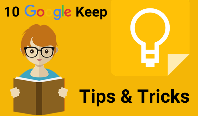 10 mẹo và thủ thuật của Google Keep để trở thành More Người học năng suất